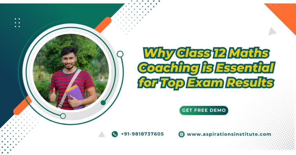 Class 12 Maths Coaching Delhi