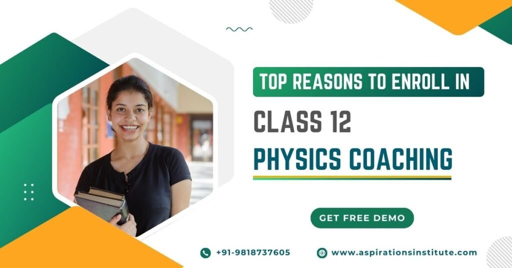 Class 12 Physics Coaching