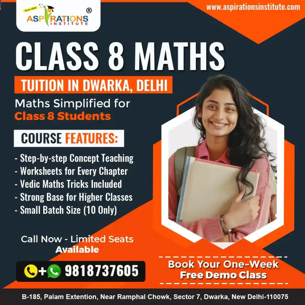 Class 8 Maths Tuition in Dwarka, Delhi
