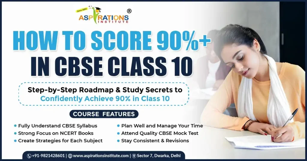 How to score 90 percent in CBSE Class 10 board exam 2026 strategy