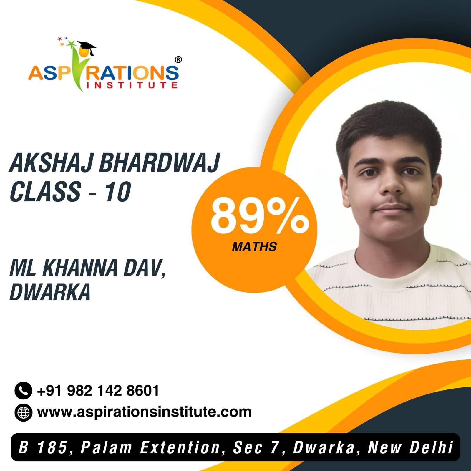 Aspirations Institute – Best CBSE Coaching in Dwarka Delhi | Classes 7–12 Tuition 15 Akshaj Bharadwaj Class 10